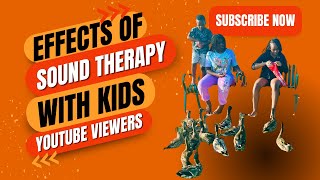 Sound therapy, Kids, Nature