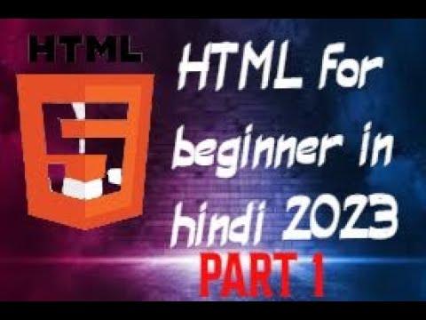 html tutorial for beginners |full course |in hindi |2023|part1