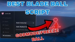 🔥Blade Ball script (GUI PASTEBIN) | 🛡Auto Parry,🧊Freeze Ball🧶,Godmode,👑Op Spam,More🔮 | 📱Mobile & Pc💻