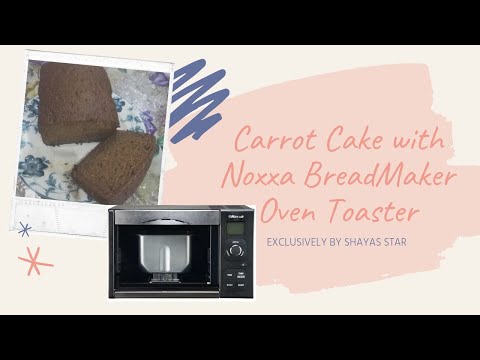 Easy Carrot Cake In Noxxa BreadMaker Oven Toaster