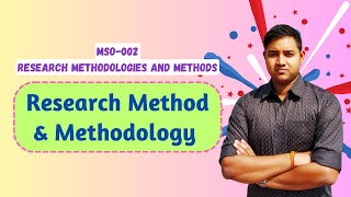 Research Method & Research Methodology | Elements of Research Methodology | IGNOU MSO 002