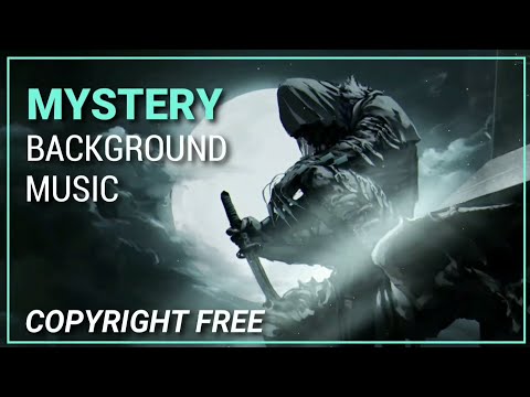 Free Mystery Background Music | Copyright FREE  | Royalty Free Music Free Background Music