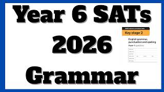 SATs Grammar Test 2026 - How to Prepare! (What you need to know!)