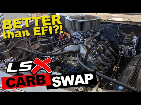 LSX Carburetor swap 1: Carburetor vs. EFI on your LS engine, the real deal.