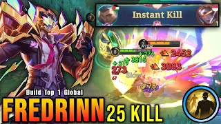 25 Kills!! Offlane Fredrinn Instant Kills Enemies!! - Build Top 1 Global Fredrinn ~ MLBB