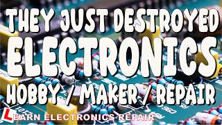 Did They Just Destroy The Electronics Repair, Makers, Hobbyists?  NOT CLICKBAIT Tasa Shein Taxa Temu
