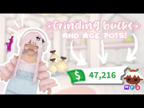₊˚⊹♡ Grinding Bucks And Age Pots! - #adoptme
