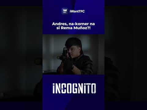 Andres, na-korner na si Rema Munoz?! | #incognito #incognitooniwanttfc #danielpadilla