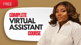 FULL VIRTUAL ASSISTANT COURSE | All you need to start as a VA