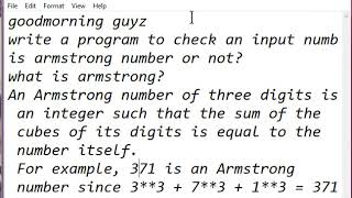 write a program to check the input number is armstrong number or not.