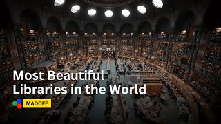 Most Beautiful Libraries in the World