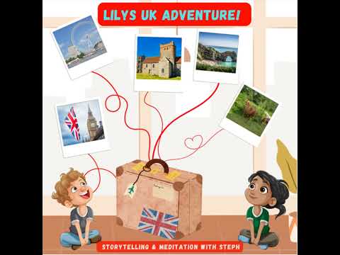 Lily’s UK Adventure🇬🇧: Bedtime Stories🛌 & Classroom 👩🏻‍🏫 Fun with a Soothing Voice! 🌟