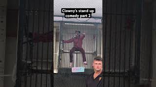Get ready for Clowny's hilarious stand up comedy part 2! #clowny #Comedy #Funny #Laughs