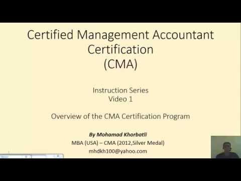 Introduction to CMA program - Certified Management Accountant