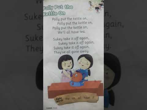 Polly put the kettle on rhyme