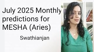 July 2025 monthly horoscope predictions for #mesha #aries