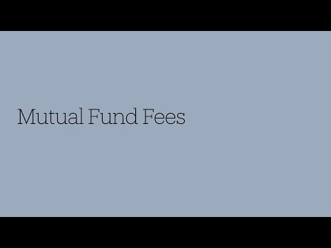 Mutual Funds 101 - 04 Mutual Fund Fees