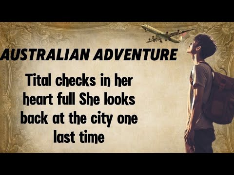 Australian Adventure | English Story #interstingstories #learnenglishthroughstory #gradedreader