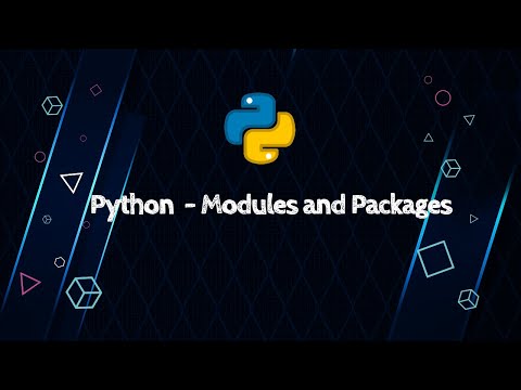 Python - Modules and Packages