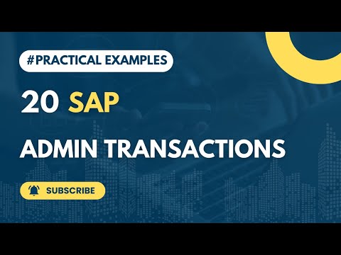 Learn The 20 Most Commonly Used SAP Admin Transactions | SAP Technical Administration | SAP Basis