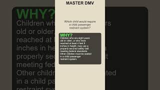Which child would require a child passenger restraint system
