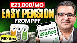 ₹23,000 Monthly Pension from PPF | Risk-Free, Tax-Free, Worry-Free | Sanjay Kathuria
