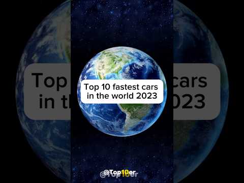 Top 10 fastest cars in the world 2023