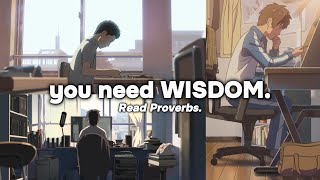 Let God Speak: Full Book of Proverbs | Bible Wisdom to Clear Your Mind