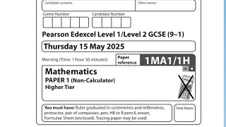 GCSE Maths Edexcel May 2025 Higher Paper 1 Exam Walkthrough | 1MA1/1H
