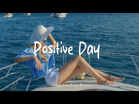 Peaceful Morning | Morning songs for a positive day | An Indie/Pop/Folk/Acoustic Playlist