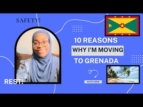 Why I am Moving to Grenada