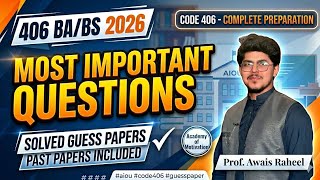 406 guess paper BA 2025 | AIOU BA 406 guess | 406 most important question | code 406 exam questions 