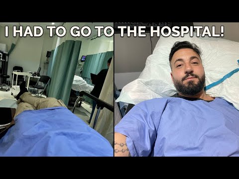 I HAD TO GO TO THE HOSPITAL