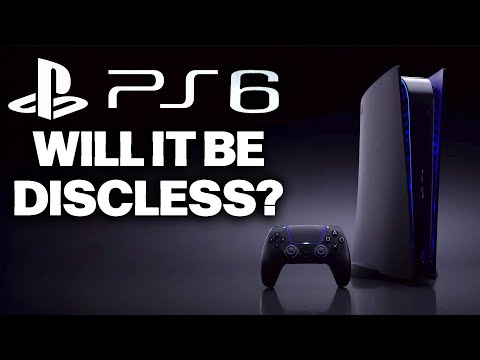 Will The PS6 Be DISCLESS?