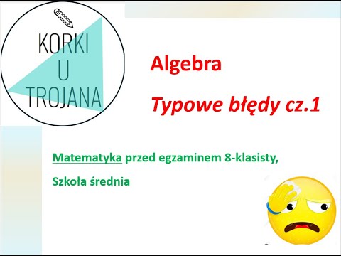 Typowe błędy w algebrze (część 1)