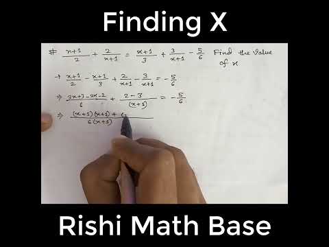 Solving for x : A Basic Algebra Tutorial , Rishi Math Base, 170825
