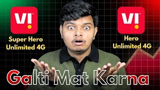 Vi Hero Unlimited vs Super Hero Plan – Which One is Better?