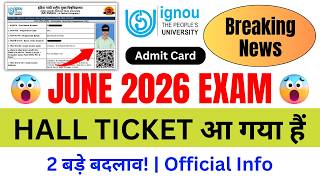 (Breaking News) IGNOU Released Hall Ticket for June 2026 Exam | IGNOU Hall Ticket Download June 2026