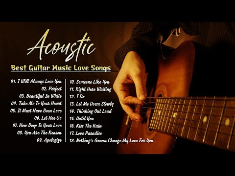 Soft Acoustic Guitar Love Songs - The Best Romantic Guitar Music Collection for Relaxation