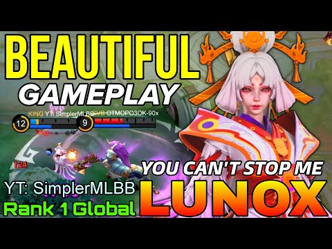 Beautiful Play Lunox 100% Unstoppable - Top 1 Global Lunox by YT: SimplerMLBB - Mobile Legends