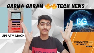 Breaking News and Future Tech Updates" UPI Machine || Gorilla 🦍 Glass || Gaming News ||6G coming 😯🔥