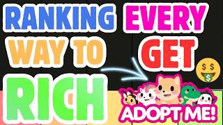 Ranking EVERY Way To Get RICH In Adopt Me