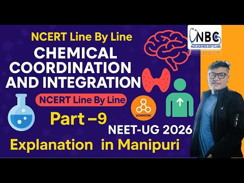 Chemical Coordination and Integration  || Part- 9 || NEET UG Foundation #ncert #neet #latestnews