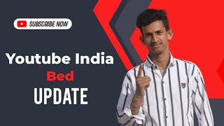 Bad Update From All New Youtuber? Bed Update From Youtube 2022 ?