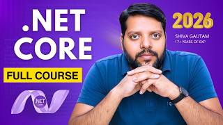 .NET Core Full Course 2026 | Build Real Projects & Crack Interviews