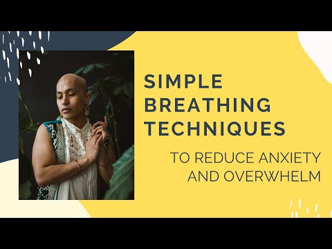 Simple Breathing Techniques to Reduce Anxiety and Overwhelm