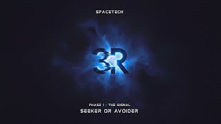 SpaceTech - Seeker or Avoider (Official Visualizer)
