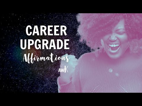 CAREER UPGRADE AFFIRMATIONS | AFFIRMATIONS FOR A NEW JOB | SLEEP AFFIRMATIONS |  @AffirmWithKandiee