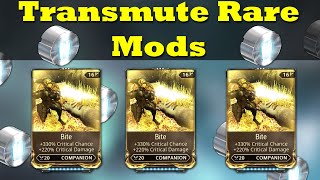 Warframe | Transmuting Rare Mods For New Rare Mods And Platinum!