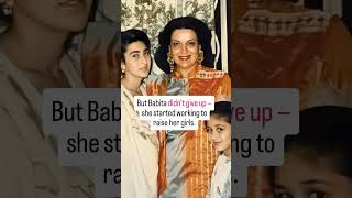 Babita kapoor raised Karishma and Kareena all alone